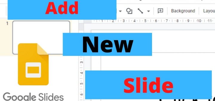 How to Add a New Slide in Google Slides