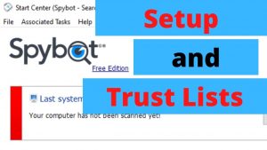 Set Up and Trust Lists - Spybot Search and Destroy