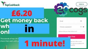 £6.20 in 1 minute! 20Cogs TopCashback