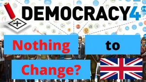 Democracy 4 - Nothing to Change?
