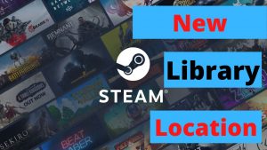 How to Add a New Steam Library on Another Drive
