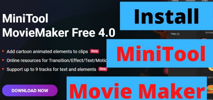 How to Download and Install MiniTool MovieMaker 4