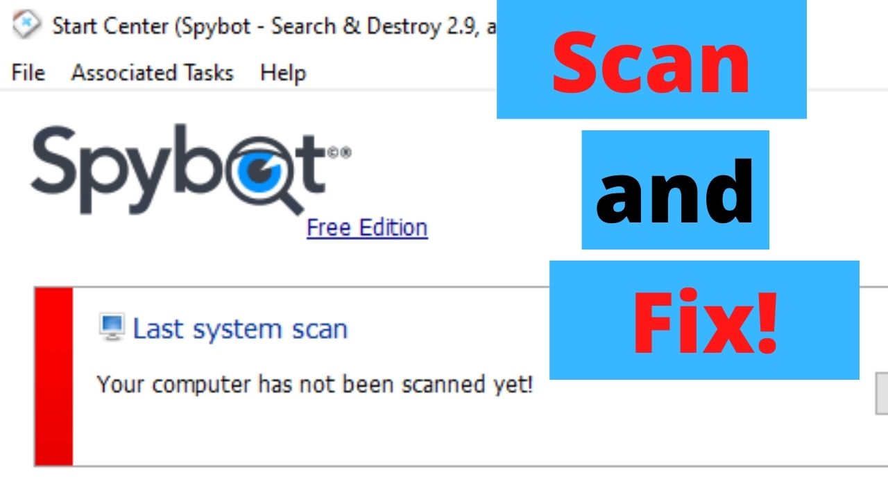 Scan and Fix with Spybot Search and Destroy