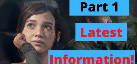 The Last of Us Part 1 - Latest Information