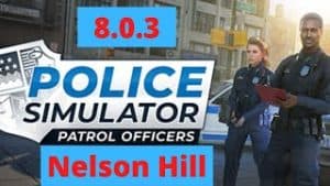 Police Simulator 8.0.3 Nelson Hill