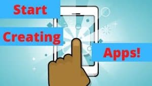 Start Creating Apps
