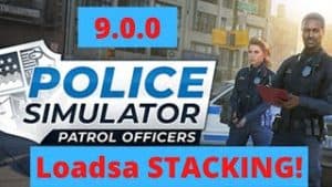 Police Simulator 9.0.0 - Loadsa Stacking!
