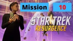 Star Trek Resurgence Mission 10